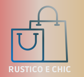 Rustico e Chic